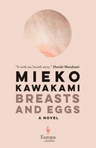 Cover for Mieko Kawakami · Breasts and Eggs (Inbunden Bok) (2020)