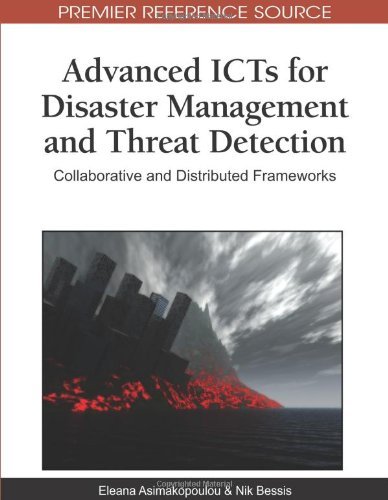 Cover for Nik Bessis · Advanced Icts for Disaster Management and Threat Detection: Collaborative and Distributed Frameworks (Premier Reference Source) (Inbunden Bok) [First edition] (2010)
