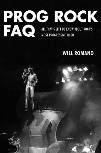 Prog Rock FAQ: All That's Left to Know About Rock's Most Progressive Music - FAQ - Will Romano - Books - Hal Leonard Corporation - 9781617135873 - November 1, 2014