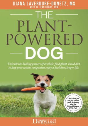 Cover for Diana Laverdure-Dunetz · Plant-Powered Dog (Book) (2023)