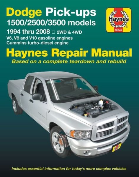 Cover for Haynes Publishing · Dodge Ram 1500, 2500, 3500, (1994 - 2008): with V6, V8 and V10 gasoline and Cummins turbo-diesel engines, 2WD &amp; 4WD (Paperback Book) (2018)