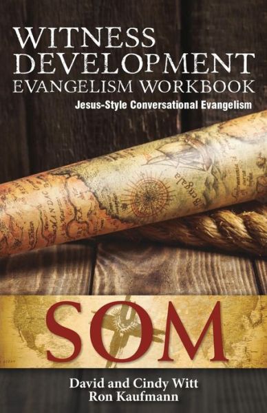 Witness Development Evangelism Workbook: Jesus-style Conversational Evangelism - David Witt - Kirjat - Aneko Press - 9781622452873 - lauantai 10. tammikuuta 2015