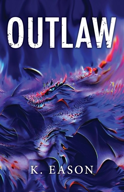 Cover for K. Eason · Outlaw - On the Bones of Gods (Taschenbuch) (2023)