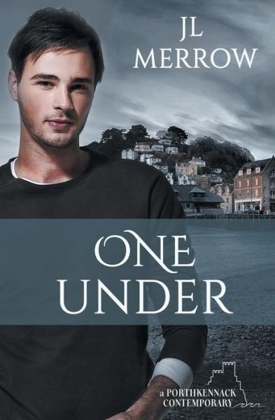 Cover for JL Merrow · One Under (Paperback Book) (2018)