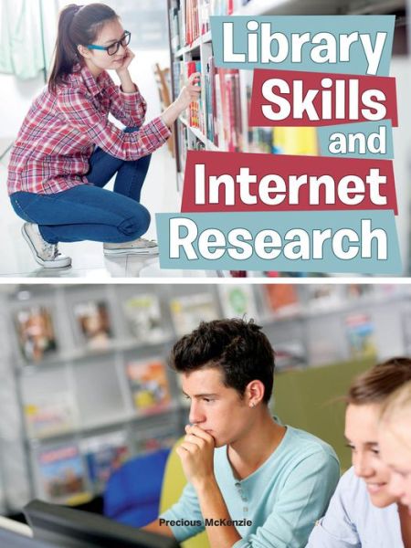 Library Skills and Internet Research - Precious Mckenzie - Books - Rourke Educational Media - 9781627176873 - 2015