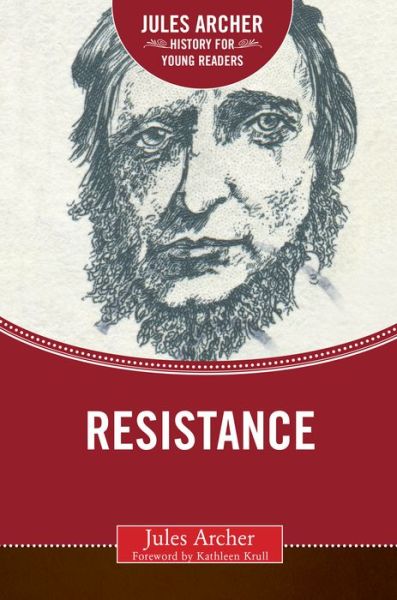 Cover for Jules Archer · Resistance - Jules Archer History for Young Readers (Hardcover Book) (2017)