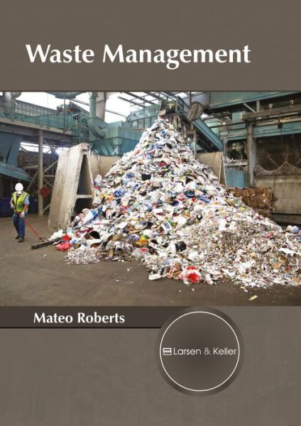 Cover for Mateo Roberts · Waste Management (Hardcover Book) (2017)