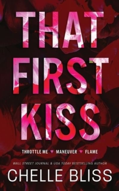 Cover for Chelle Bliss · That First Kiss (Paperback Book) (2022)