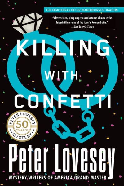 Cover for Peter Lovesey · Killing with Confetti - A Detective Peter Diamond Mystery (Paperback Book) (2020)