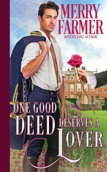 Cover for Merry Farmer · One Good Deed Deserves a Lover (Paperback Book) (2022)