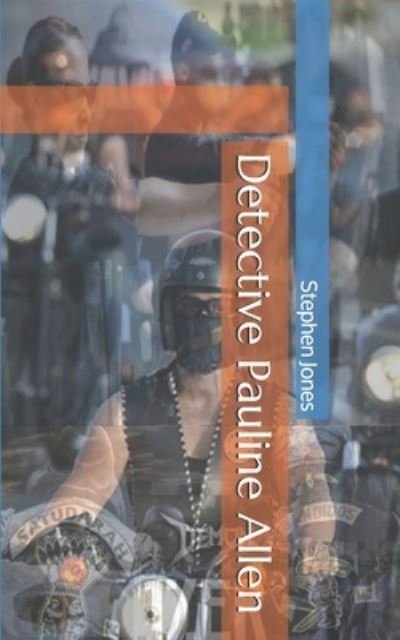 Pauline Allen - Stephen Jones - Bøger - Independently Published - 9781660311873 - 14. januar 2020