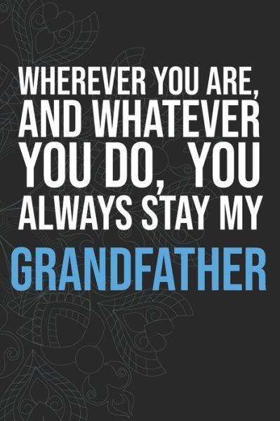 Cover for Idol Publishing · Wherever you are, And whatever you do, You always Stay My Grandfather (Paperback Book) (2020)