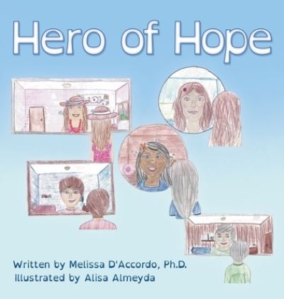 Cover for Melissa D'Accordo · Hero of Hope (Book) (2022)