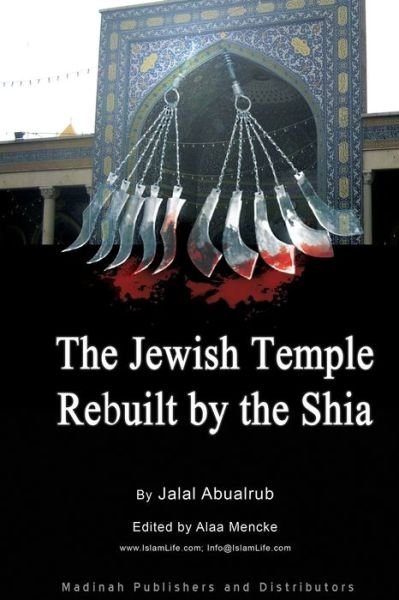 Cover for Jalal Abualrub · Jewish Temple Rebuilt by the Shi'a (Paperback Book) (2019)