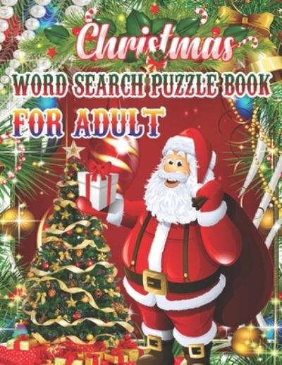 Christmas Word Search Puzzle book For Adult - Rainbow Publishing - Books - Independently Published - 9781672738873 - December 7, 2019