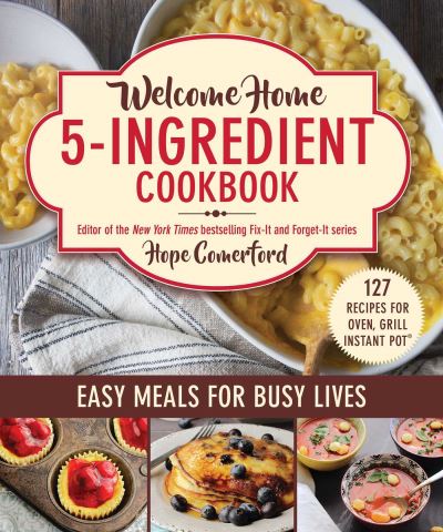 Cover for Hope Comerford · Welcome Home 5-Ingredient Cookbook (Paperback Book) (2022)