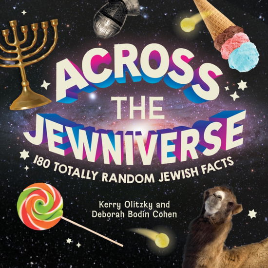 Cover for Kerry Olitzky · Across the Jewniverse: 180 Totally Random Jewish Facts (Paperback Book) (2025)