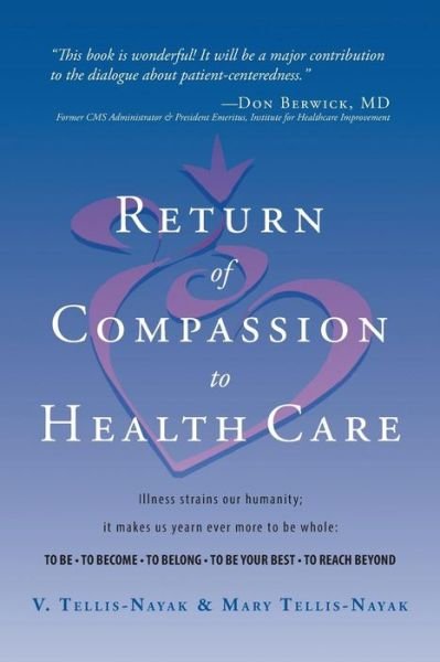 Cover for V Tellis-Nayak · Return of Compassion to Healthcare (Taschenbuch) (2016)