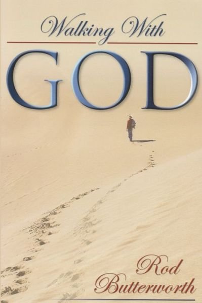 Cover for Rod Butterworth · Walking With God (Pocketbok) (2019)