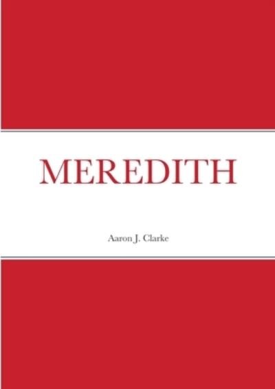 Cover for Aaron J Clarke · Meredith (Paperback Book) (2020)