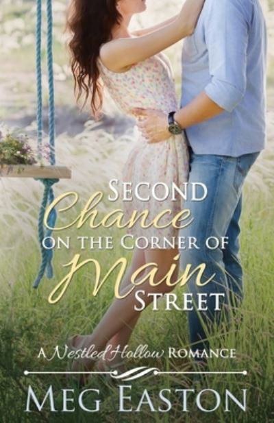 Cover for Meg Easton · Second Chance on the Corner of Main (Paperback Book) (2018)