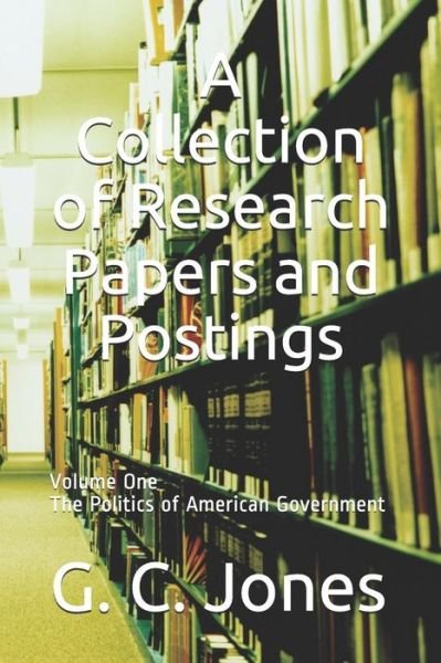 Cover for G C Jones · A Collection of Research Papers and Postings (Taschenbuch) (2018)