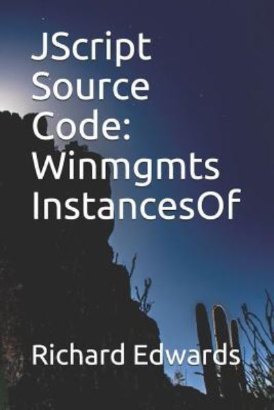 Cover for Richard Edwards · JScript Source Code (Paperback Book) (2018)