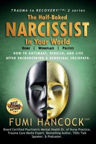 Cover for Fumi Hancock · The Half-baked Narcissist in Your World (Paperback Bog) (2022)