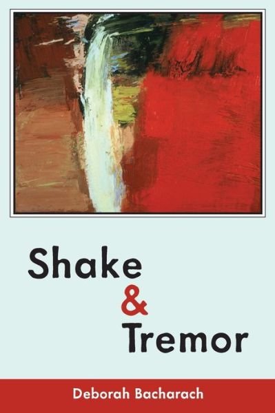 Cover for Deborah Bacharach · Shake and Tremor (Pocketbok) (2021)