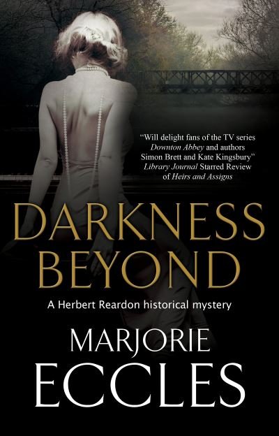 Cover for Marjorie Eccles · Darkness Beyond - A Herbert Reardon Mystery (Paperback Book) [Main edition] (2021)