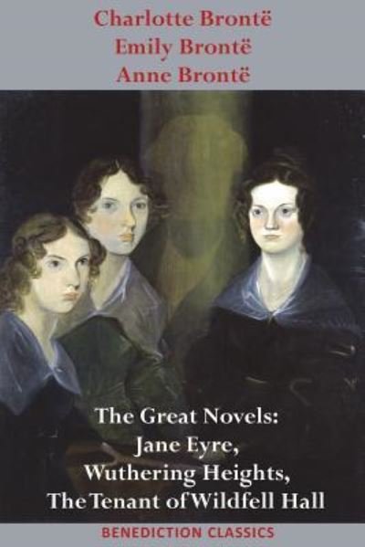 Cover for Charlotte Bronte · Charlotte Bronte, Emily Bronte and Anne Bronte (Paperback Book) (2018)