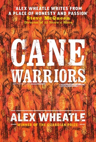 Cover for Alex Wheatle · Cane Warriors (Hardcover bog) (2020)