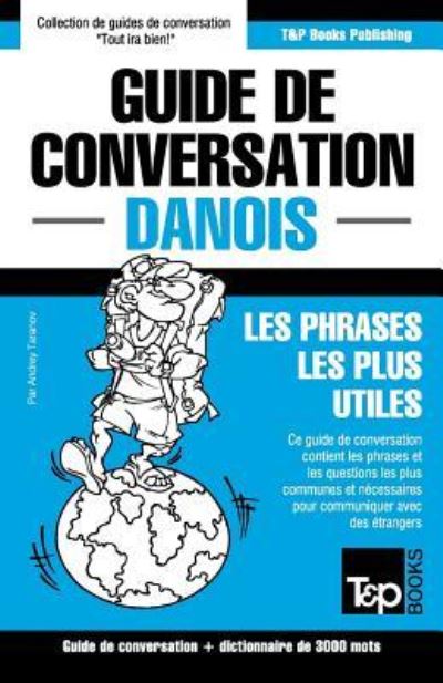 Cover for Andrey Taranov · Guide de conversation Francais-Danois et vocabulaire thematique de 3000 mots (Paperback Book) (2016)