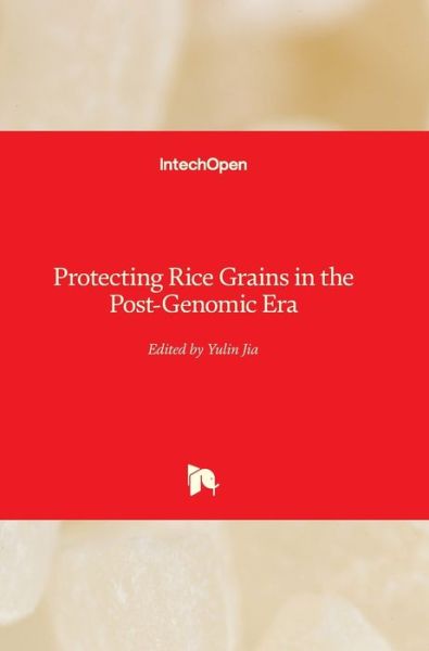 Cover for Yulin Jia · Protecting Rice Grains in the Post-Genomic Era (Hardcover Book) (2019)