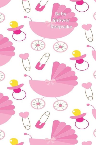 Baby Shower Keepsake - Lilac House - Books - Independently Published - 9781795712873 - February 2, 2019