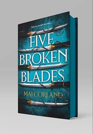 Cover for Mai Corland · Five Broken Blades (Indbundet Bog) (2024)