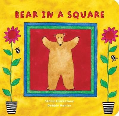 Cover for Stella Blackstone · Bear in a Square (Board book) (2000)