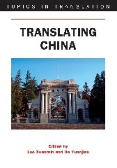 Cover for Translating China - Topics in Translation (Hardcover Book) (2009)