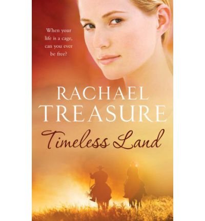 Cover for Rachael Treasure · Timeless Land (Paperback Book) (2009)