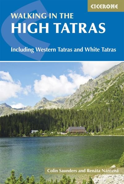 Cover for RenAÂ¡ta NAÂ¡roznAÂ¡ · The High Tatras: Slovakia and Poland - Including the Western Tatras and White Tatras (Pocketbok) [4 Revised edition] (2017)
