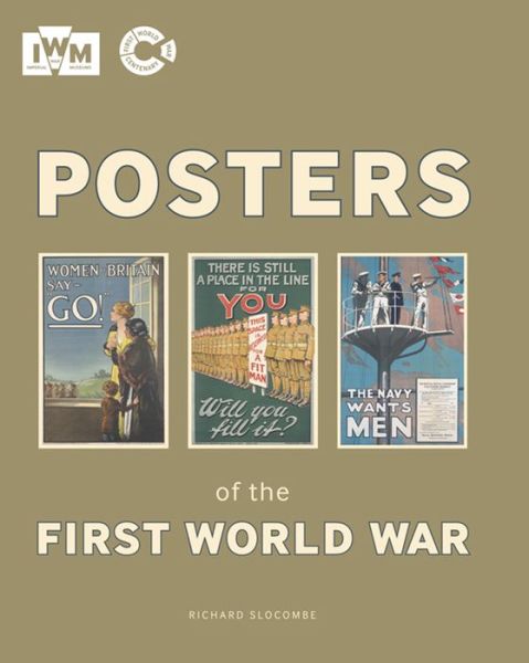 Cover for Richard Slocombe · Posters of the First World War (Paperback Book) (2014)