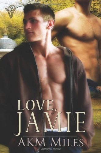 Cover for Akm Miles · Love, Jamie (Paperback Bog) (2009)