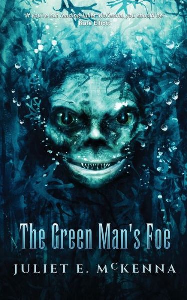 Cover for Juliet E. McKenna · The Green Man's Foe - Green Man (Paperback Bog) (2019)