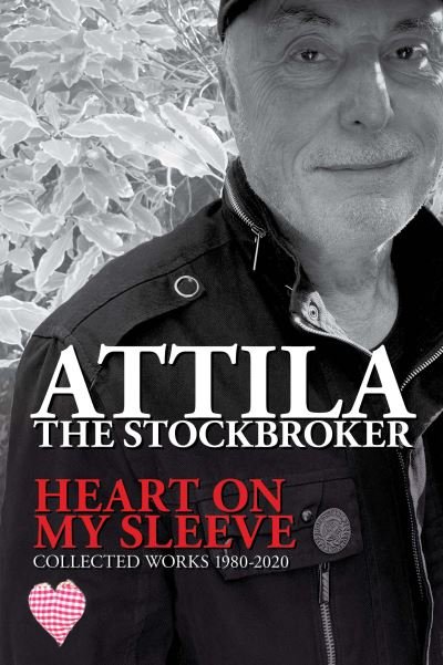 Cover for Attila The Stockbroker · Heart On My Sleeve (Taschenbuch) (2021)