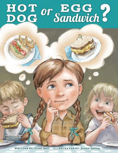 Cover for Vickie Burt · Hot Dog or Egg Sandwich? (Paperback Book) (2013)
