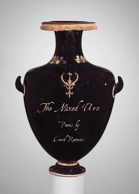 Cover for Carol Rumens · The Mixed Urn: Poems (Paperback Book) (2019)