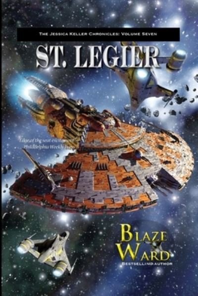 Cover for Blaze Ward · St. Legier (The Jessica Keller Chronicles) (Buch) (2018)