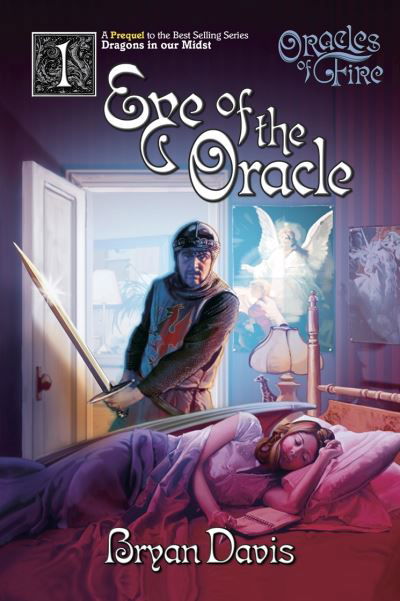 Cover for Bryan Davis · Eye of the Oracle (Oracles of Fire V1) (Paperback Book) (2024)