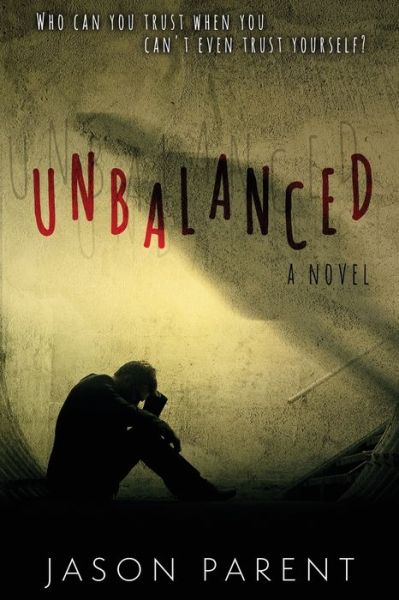 Cover for Jason Parent · Unbalanced (Paperback Book) (2022)