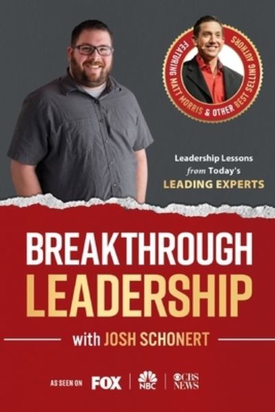 Cover for Josh Schonert · Breakthrough Leadership with Josh Schonert (Paperback Book) (2021)